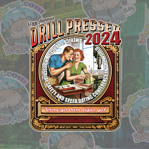 Drill Pressed 2024
